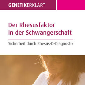 Rhesusfaktor in der Schwangerschaft